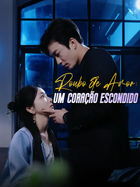 Pôster de Roubo de Amor: Um Coração Escondido