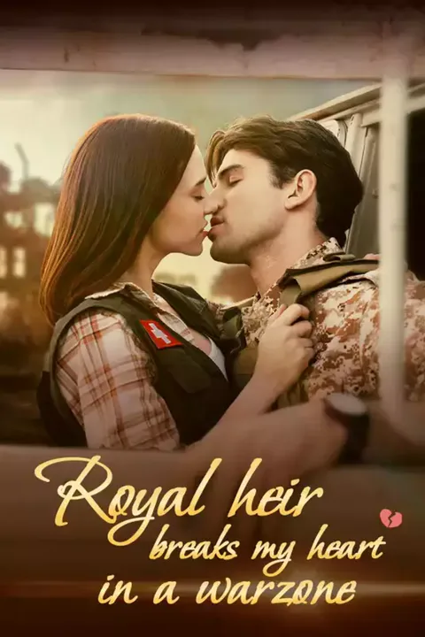 Poster Royal Heir Breaks My Heart in a Warzone