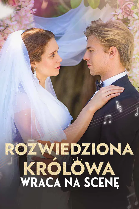 Rozwiedziona królowa wraca na scenę – plakat