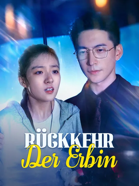 Poster von Rückkehr der Erbin