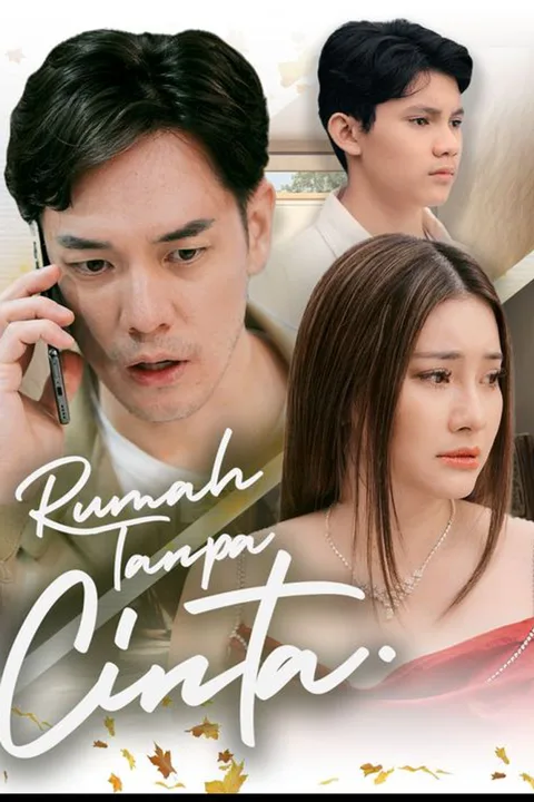 RUMAH TANPA CINTA afişi