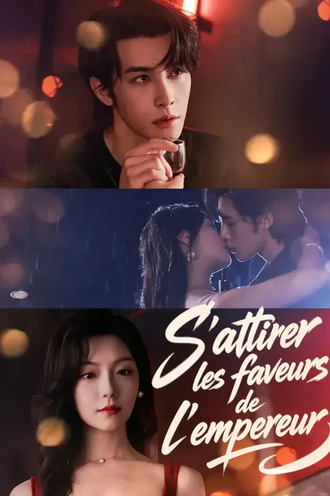 Affiche de S'attirer les faveurs de l'empereur