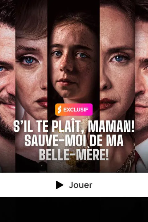 Affiche de S'il te plaît, maman ! Sauve-moi de la belle-mère !