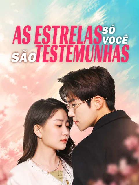 Pôster de Só Você, as Estrelas São Testemunhas