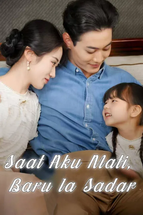 Poster Saat Aku Mati, Baru Ia Sadar