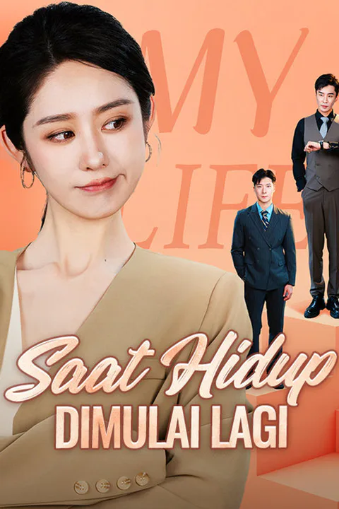 Poster Saat Hidup Dimulai Lagi