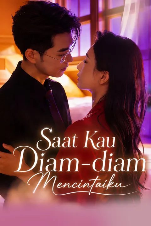 Poster Saat Kau Diam-diam Mencintaiku