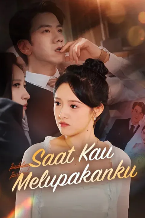 Poster Saat Kau Melupakanku