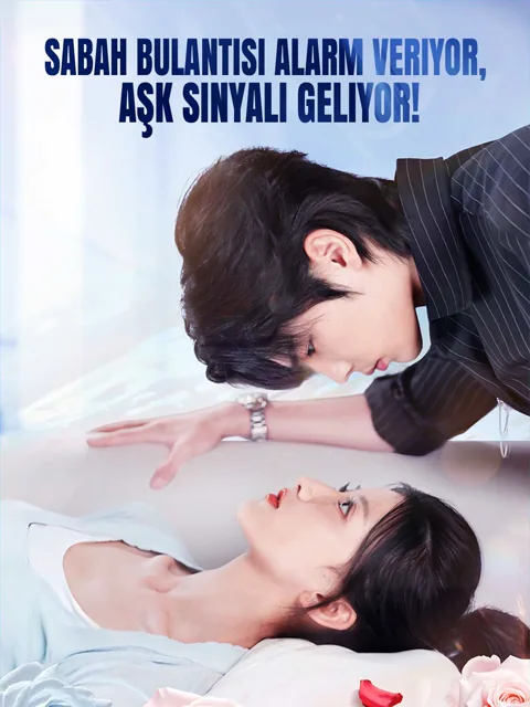 Sabah Bulantısı Alarm Veriyor, Aşk Sinyali Geliyor! afişi