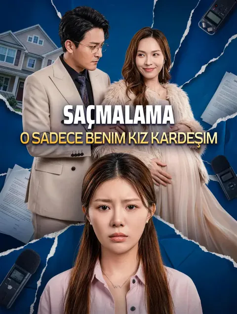 Saçmalama, o sadece benim kız kardeşim. afişi