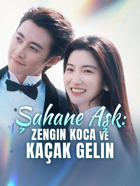 Şahane Aşk: Zengin Koca ve Kaçak Gelin afişi