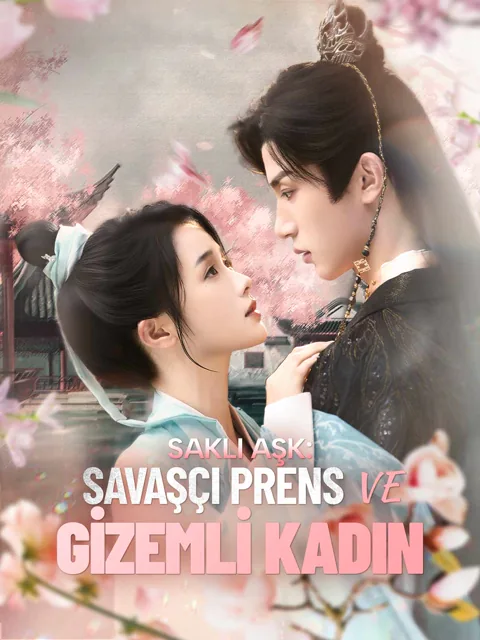 Saklı Aşk:Savaşçı Prens ve Gizemli Kadın afişi