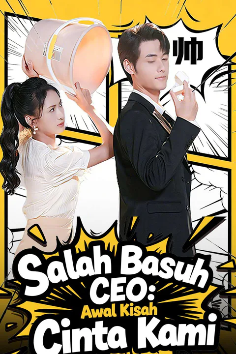 Poster Salah Basuh CEO: Awal Kisah Cinta Kami