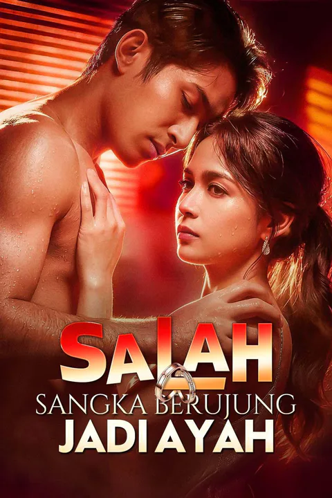Poster Salah Sangka Berujung Jadi Ayah