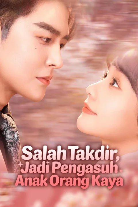 Poster Salah Takdir, Jadi Pengasuh Anak Orang Kaya