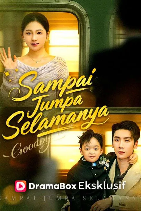 Poster Sampai Jumpa Selamanya (Sulih Suara)