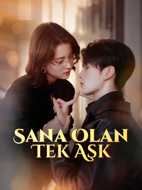 Sana Olan Tek Aşk afişi