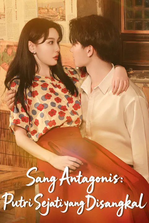 Poster Sang Antagonis: Putri Sejati yang Disangkal