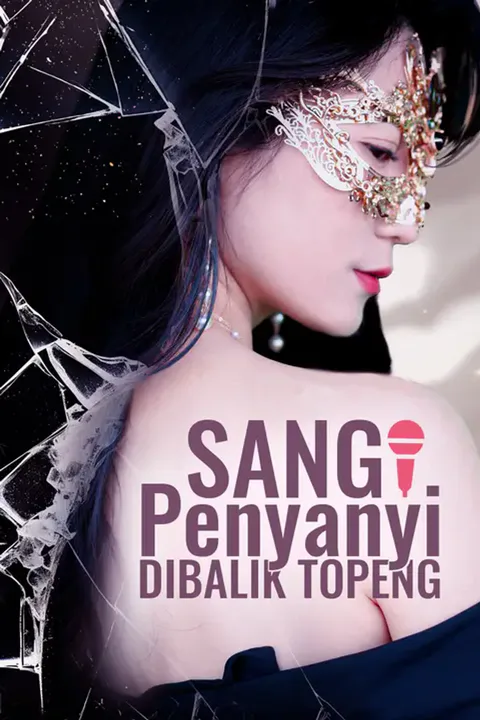 Poster Sang Penyanyi Dibalik Topeng