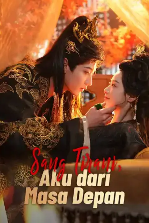 Poster Sang Tirani, Aku dari Masa Depan