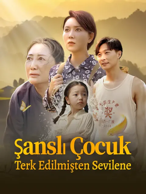 Şanslı Çocuk: Terk Edilmişten Sevilene afişi
