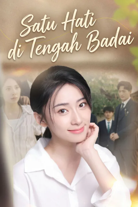 Poster Satu Hati di Tengah Badai