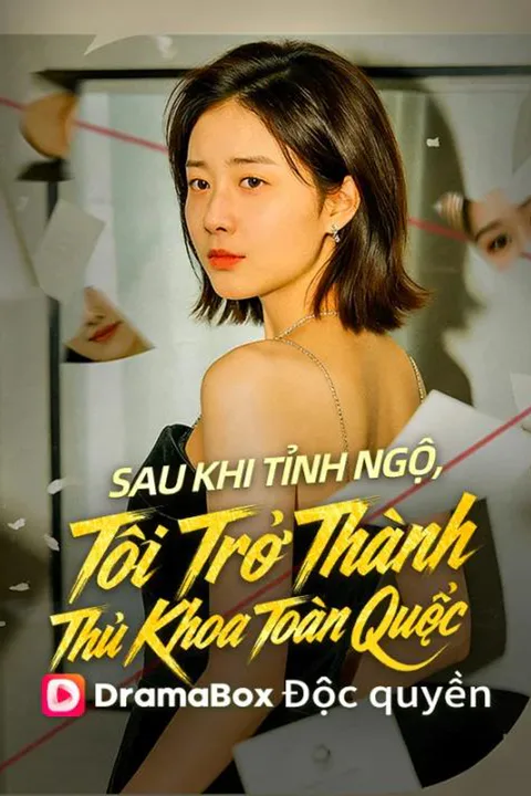 Poster Sau Khi Tỉnh Ngộ ,Tôi Trở Thành Thủ Khoa Toàn Quốc