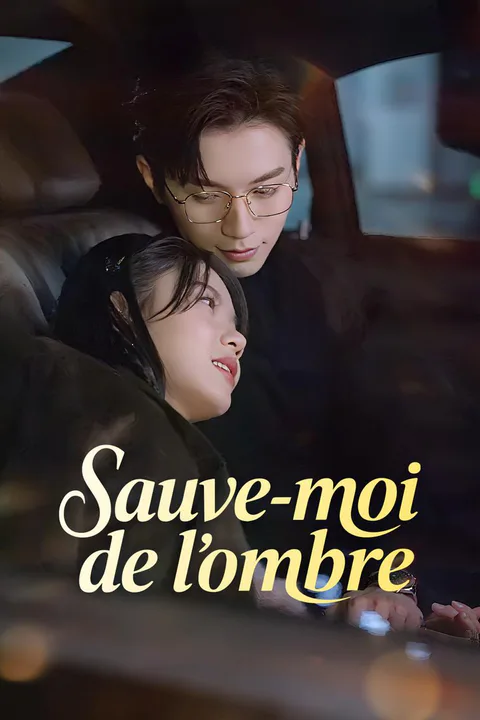 Affiche de Sauve-moi de l’ombre