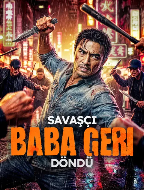 Savaşçı Baba Geri Döndü afişi