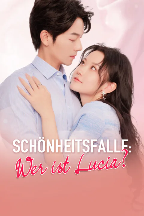 Poster von Schönheitsfalle: Wer ist Lucia?