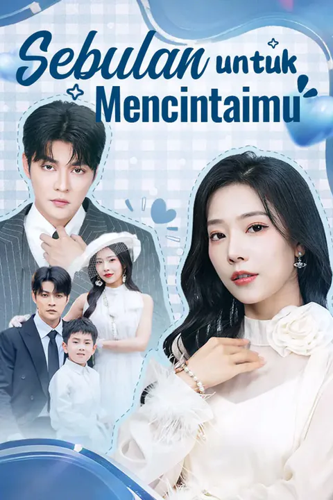 Poster Sebulan untuk Mencintaimu