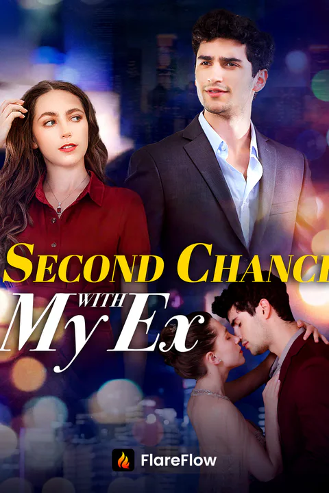 Second Chance with My Ex poster