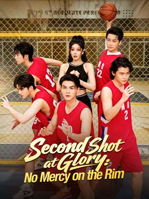 Second Shot at Glory: No Mercy on the Rim poster