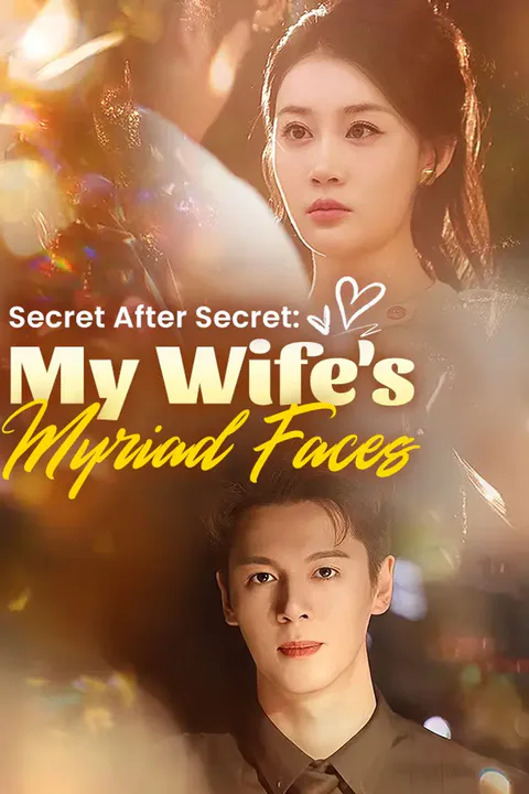 Secret After Secret: My Wife's Myriad Faces poster