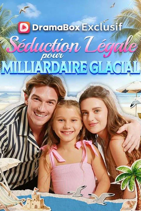 Affiche de Séduction Légale pour Milliardaire Glacial