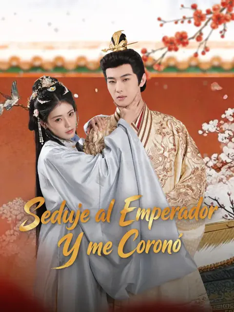 Póster de Seduje al emperador y me coronó