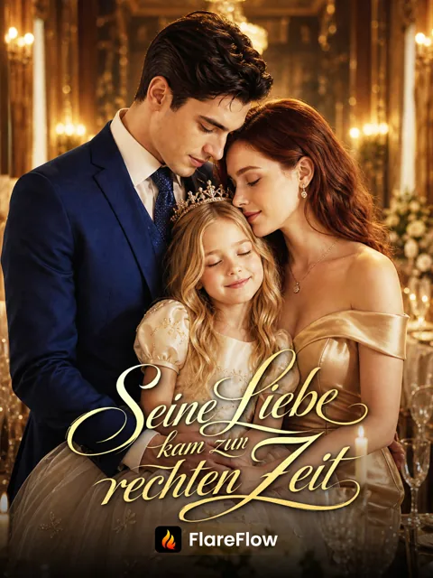Poster von Seine Liebe kam zur rechten Zeit