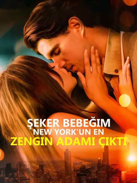 Şeker Bebeğim New York'un En Zengin Adamı Çıktı afişi