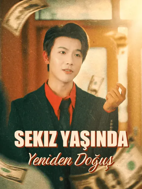 Sekiz Yaşında Yeniden Doğuş afişi