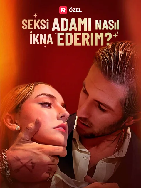 Seksi Adamı Nasıl İkna Ederim? afişi