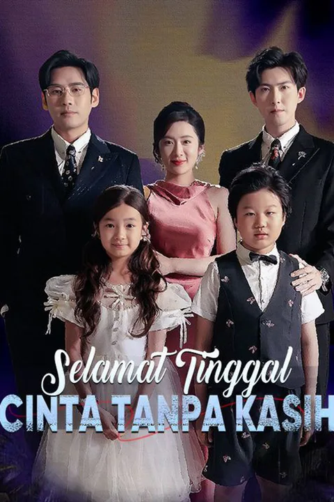Poster Selamat Tinggal, Cinta Tanpa Kasih