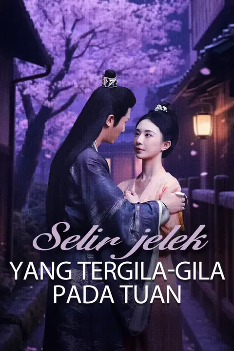 Poster Selir jelek yang tergila-gila pada Tuan