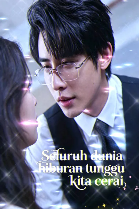 Poster Seluruh industri hiburan menunggu untuk melihat kami bercerai.