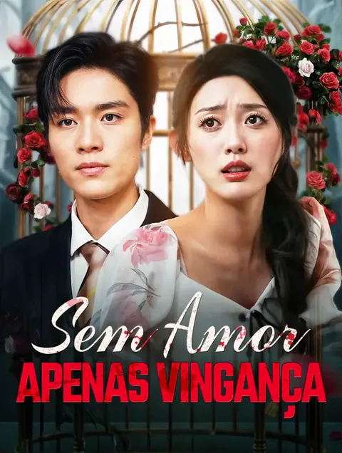 Pôster de Sem AmorApenas Vingança