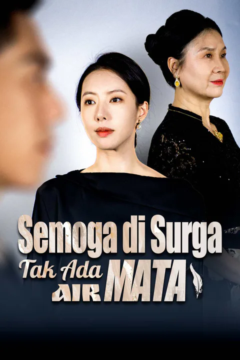 Poster Semoga di Surga Tak Ada Air Mata