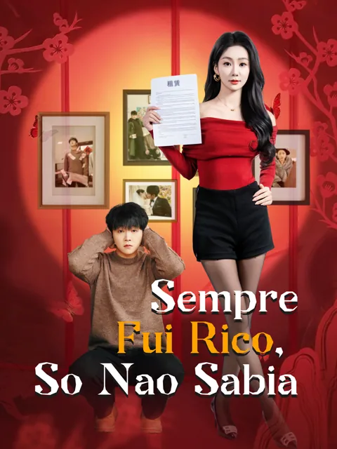 Pôster de Sempre Fui Rico, Só Não Sabia