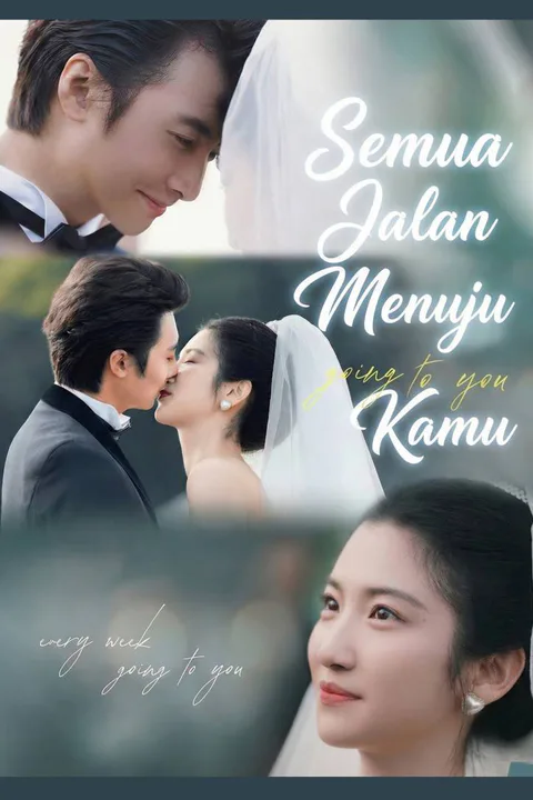 Poster Semua Jalan Menuju Kamu