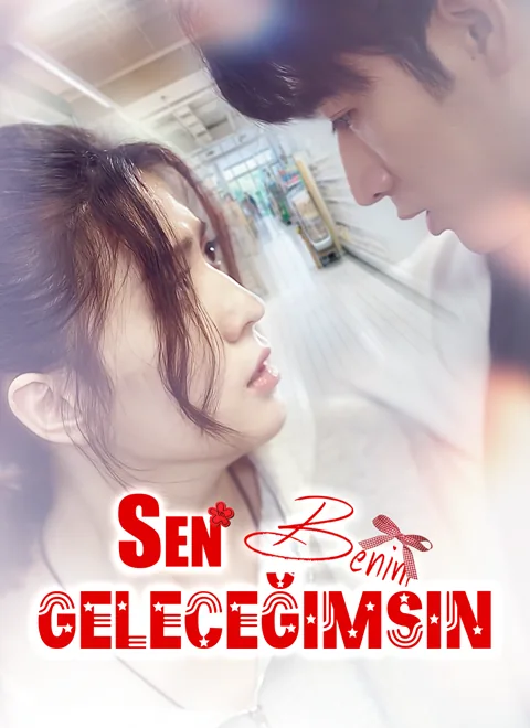 Sen Benim Geleceğimsin afişi