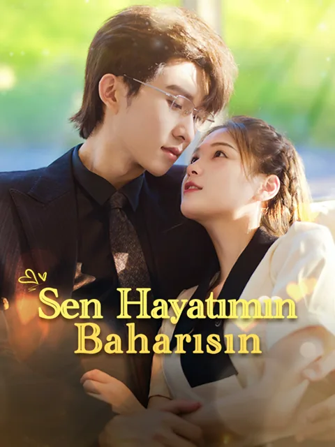 Sen Hayatımın Baharısın afişi