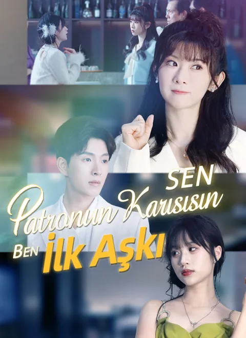 Sen Patronun Karısısın, Ben İlk Aşkı afişi